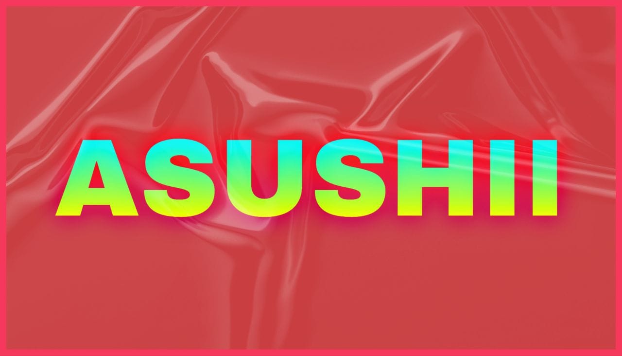 Asushii